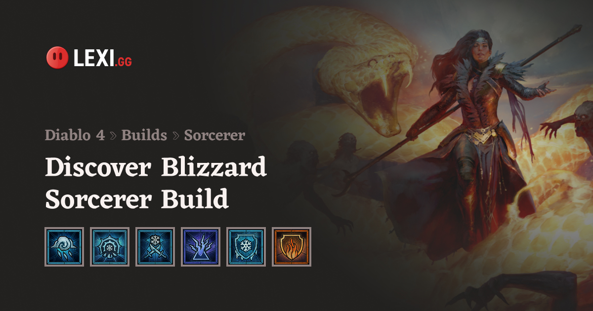 Diablo 4 Blizzard Sorcerer Build - Season 8 Ready